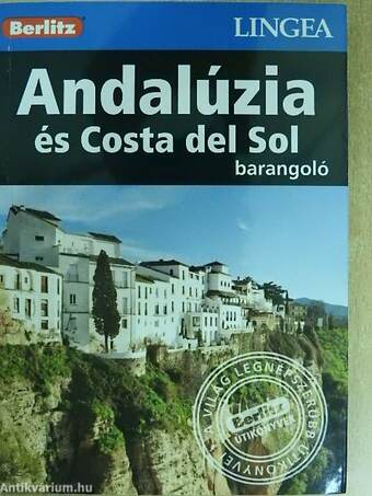 Andalúzia és Costa del Sol