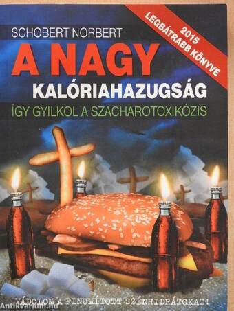 A nagy kalóriahazugság