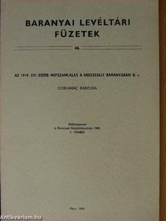 Az 1919. évi szerb népszámlálás a megszállt Baranyában II.