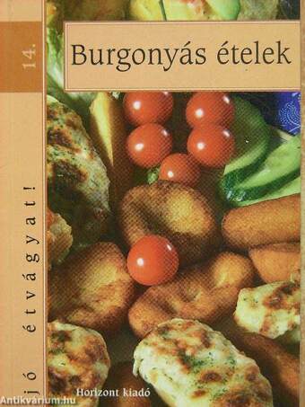 Burgonyás ételek