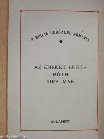 Az Énekek Éneke/Rúth/Siralmak