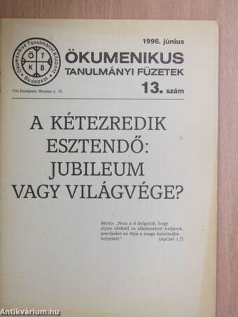 A kétezredik esztendő: jubileum vagy világvége?