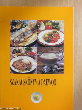 Szakácskönyv a Daewoo mikrohullámú sütőhöz