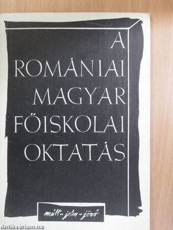 A romániai magyar főiskolai oktatás