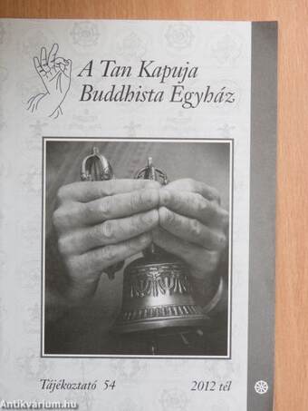 A Tan Kapuja Buddhista Egyház 2012. tél