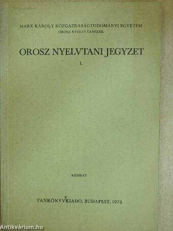 Orosz nyelvtani jegyzet I.