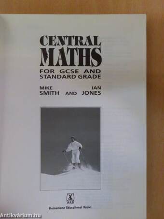 Central maths for GCSE and standard grade