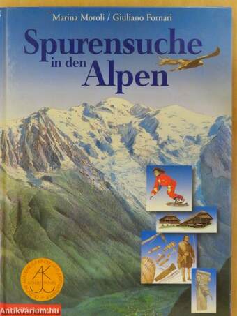 Spurensuche in den Alpen