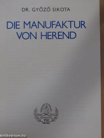 Die Manufaktur von Herend