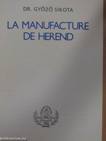 La Manufacture de Herend