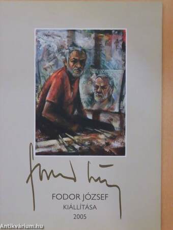 Fodor József kiállítása 2005.