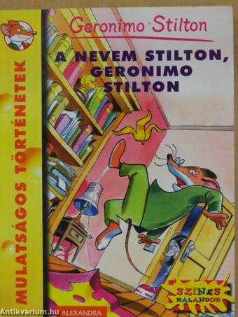 A nevem Stilton, Geronimo Stilton