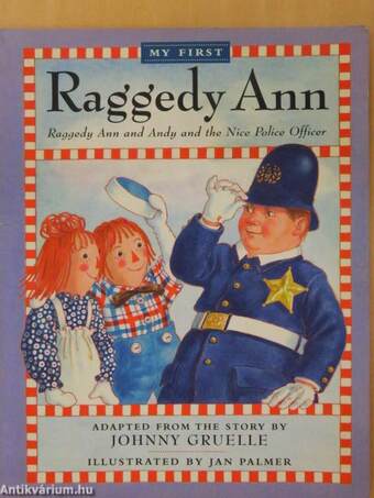 Raggedy Ann and Andy and the Nice Police Officer