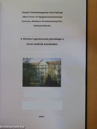 A Sentinel nyirokcsomó jelentősége a korai emlőrák kezelésében