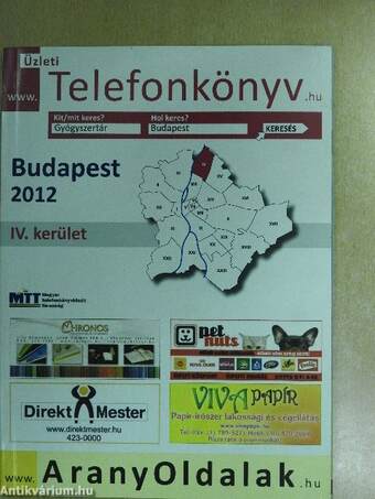 Üzleti telefonkönyv - Budapest IV. kerület 2012