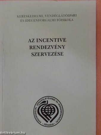 Az incentive rendezvény szervezése