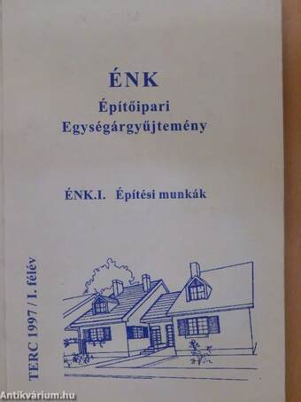 ÉNK-Építőipari Egységárgyűjtemény ÉNK. I.