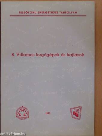 Villamos forgógépek és hajtások