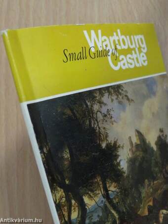 Small Guide of Wartburg Castle