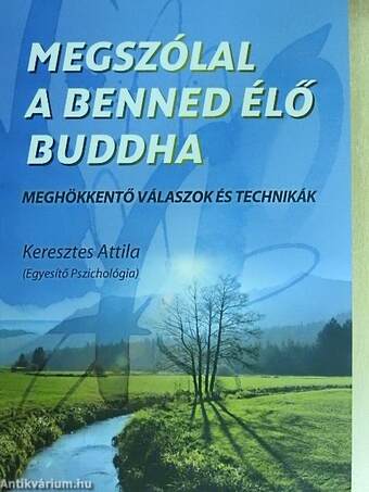 Megszólal a benned élő Buddha