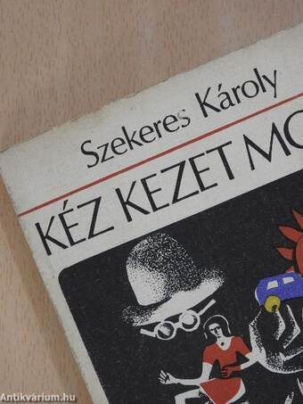 Kéz kezet mos?... (dedikált példány)