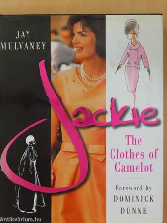 Jackie - The Clothes of Camelot