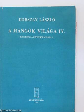 A hangok világa IV.