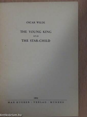 The young king and The star-child