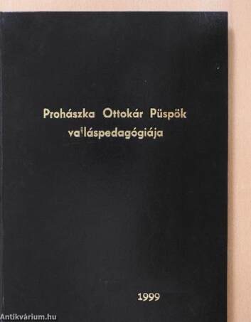 Prohászka Ottokár Püspök valláspedagógiája