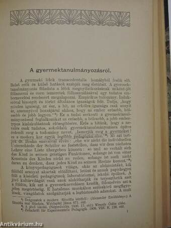 Rövid utmutató a Binet-Simon-féle intelligenciavizsgálatokhoz/A gyermektanulmányozás módszerei/A gyermektanulmányozás mai állapota/A gyermektanulmányozásról/A gyermekek züllésének okai