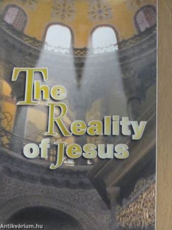 The reality of Jesus