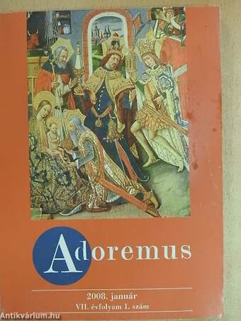 Adoremus 2008. (nem teljes évfolyam)