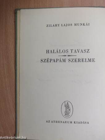 Halálos tavasz/Szépapám szerelme