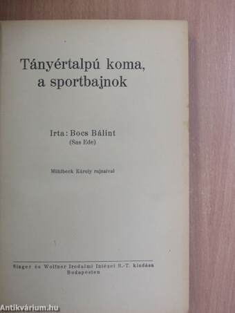 Tányértalpú koma, a sportbajnok