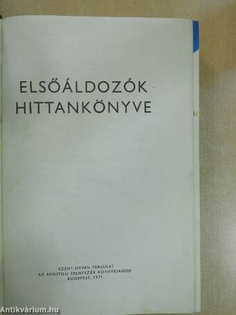 Elsőáldozók hittankönyve/Keresztény élet/Hitünk és életünk