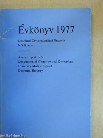 Debreceni Orvostudományi Egyetem Női Klinika Évkönyv 1977