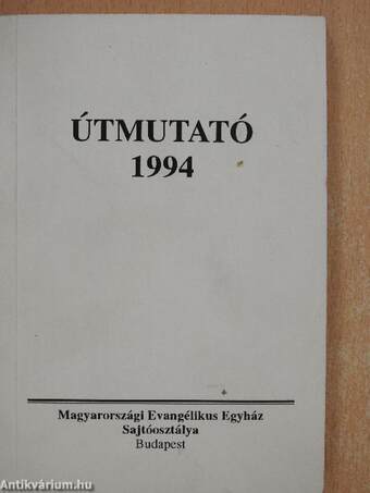 Útmutató a Biblia rendszeres olvasásához 1994.