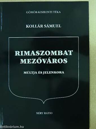 Rimaszombat mezőváros múltja és jelenkora