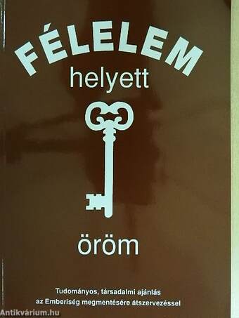 Félelem helyett öröm