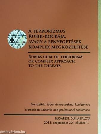 A terrorizmus rubik-kockája, avagy a fenyegetések komplex megközelítése