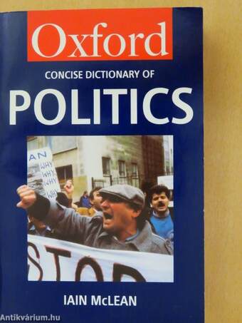 The Concise Oxford Dictionary of Politics