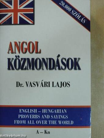 Angol közmondások 1. (töredék)