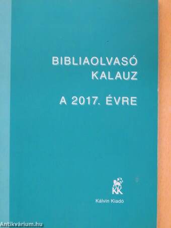 Bibliaolvasó kalauz a 2017. évre