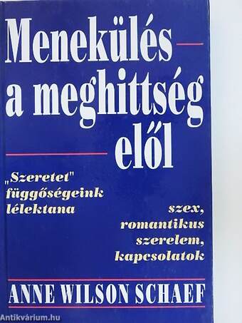 Menekülés a meghittség elől