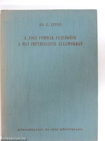 A jogi formák fejlődése a mai imperialista államokban