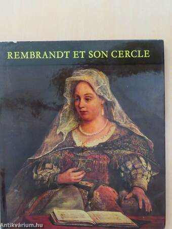 Rembrandt et son cercle