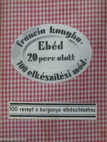 100 recept a burgonya elkészítéséhez