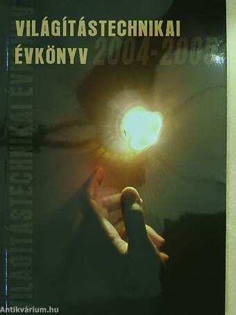 Világítástechnikai évkönyv 2004-2005
