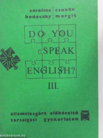 Do You Speak English? III.