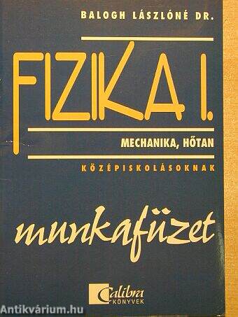 Fizika I. Munkafüzet